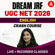 DREAM JRF | UGC NET 2026 ENGLISH CRASH COURSE | LIVE + RECORDED CLASSES BY ADDA247