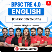 BPSC TRE 4.0 ENGLISH | Class: 6th to 8th | Video Course by Adda247