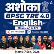 अशोका | BPSC TRE 4.0 English (Class: 6th to 8th) Complete Batch 2026 | Online Live + Recorded Classes by Adda 247