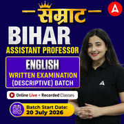 सम्राट BIHAR ASSISTANT PROFESSOR | ENGLISH WRITTEN EXAMINATION ( DESCRIPTIVE ) BATCH | By Adda247