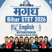 मगध | Bihar STET 2026 | English (Paper-2: Class: 11th, 12th) Complete Batch 2026 | Online Live Classes by Adda 247