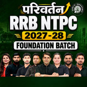 RRB NTPC 2027 - 28 - परिवर्तन Foundation Batch with Test Series and eBook | Hinglish | Online Live + Recorded Classes By Adda247