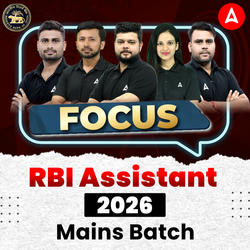 Focus RBI Assistant 2026 Mains Batch | Online Live Classes by Adda 247