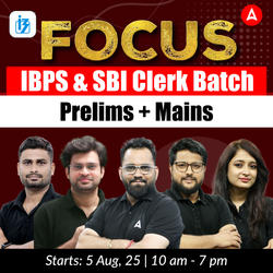 Focus 2025 IBPS & SBI Clerk Batch | Prelims + Mains | Online Live Classes by Adda 247
