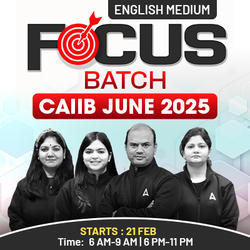 FOCUS BATCH | ABM+BFM+ABFM+BRBL | CAIIB JUNE 2025 | English Medium | Online Live Classes by Adda 247