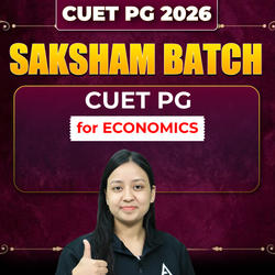 CUET PG 2026 Saksham Batch for ECONOMICS | CUET PG ECONOMICS Best Video Course by Careers Adda