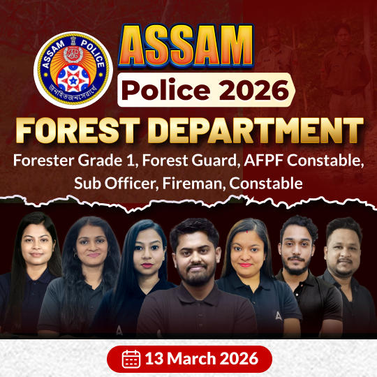 Assam Police 2026 | Forest Department | Forester Grade 1, Forest Guard, AFPF Constable, Sub Officer, Fireman, Constable