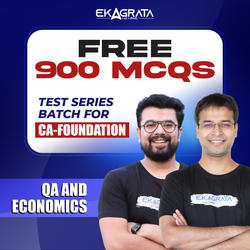 Free 900 MCQs Test Series batch for CA-Foundation QA and Economics