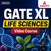 GATE XL (Life Sciences) | Complete Video Course by Adda 247