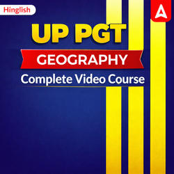 UP PGT GEOGRAPHY | Complete Video Course by Adda247