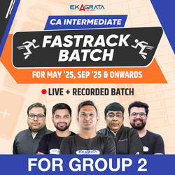 CA Intermediate Group 2 Fastrack Batch for May & Sep 25 | Online Live Classes by Adda 247