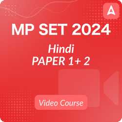 MP SET 2024 Hindi, PAPER 1+2, Video Course by Adda247
