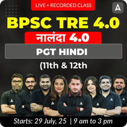 नालंदा 4.0 | BPSC TRE 4.0 Hindi PGT (11th & 12th) Complete Batch 2025 | Online Live + Recorded Classes by Adda 247