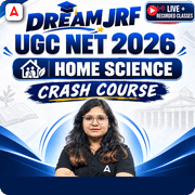 DREAM JRF | UGC NET 2026 HOME SCIENCE CRASH COURSE | LIVE + RECORDED CLASSES BY ADDA247