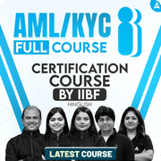 AML/KYC - Full Course (Certification Course by IIBF) | Hinglish | Latest Live + Recorded Batch by Adda247