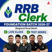 RRB Clerk 2026-27 Foundation Batch | Prelims + Mains | Online Live Classes by Adda 247