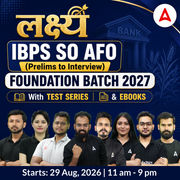 Lakshya लक्ष्य IBPS SO AFO (Prelims to Interview) Foundation Batch For 2027 Exams with eBook and TestSeries, Videos | Online Live Classes by Adda 247