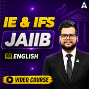 IE & IFS | JAIIB | English | Video Course by Adda247