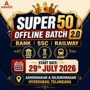 SUPER 50 Offline Batch 2.O for BANK | SSC | Railway Foundation Complete Classes by Adda247