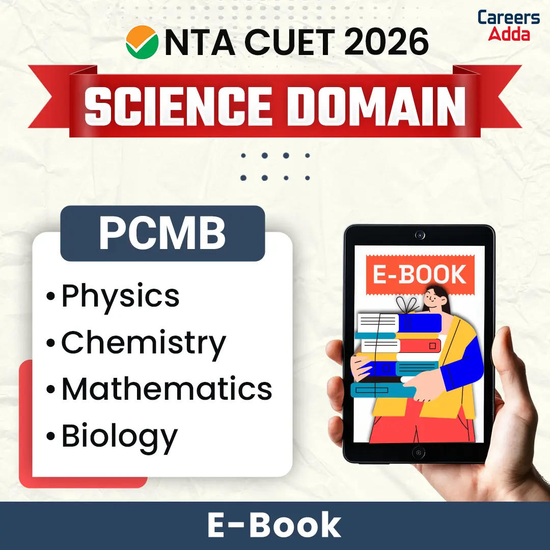 CUET SCIENCE Domain (PCMB) Complete E-Book By Careers Adda