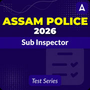 Assam Police SI Mock Test 2026