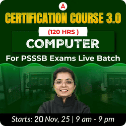 Computer Certification 3.0 Course (120 hrs ) for PSSSB Exams Live Batch | Bilingual | Online Live Classes by Adda 247