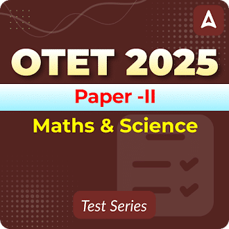 OTET Paper -II(Math & Science) Mock Test 2025