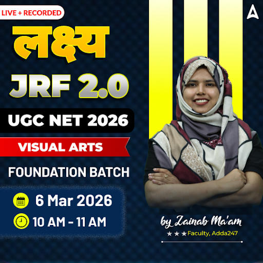 लक्ष्य JRF 2.0 | UGC NET 2026 VISUAL ARTS FOUNDATION BATCH | LIVE +RECORDED CLASSES BY ADDA 247