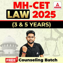MH CET LLB 2025 (3 & 5 Years): Free Counseling Batch By Adda 247