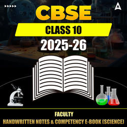 CBSE Class 10, 2025-26 - Faculty Handwritten Notes + Competency E-Book(Science)