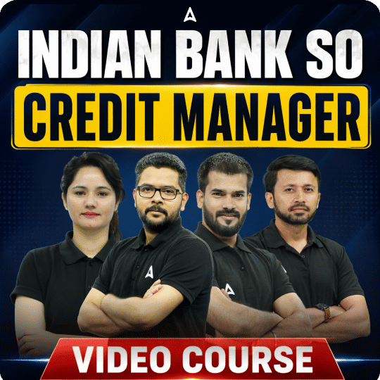 Indian Bank SO | Credit Manager | Video Course by Adda 247