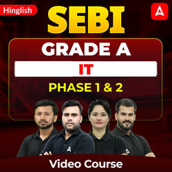 SEBI GRADE A - IT | PHASE 1 & 2 | Video Course by Adda 247