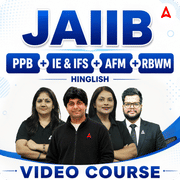 JAIIB | PPB + IE & IFS + AFM + RBWM | Hinglish | Video Course by Adda247