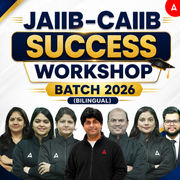 JAIIB–CAIIB Success Workshop Batch 2026 (Bilingual) | Online Live Classes by Adda 247
