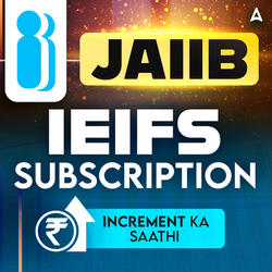 JAIIB IEIFS SUBSCRIPTION | BILINGUAL + ENGLISH MEDIUM | Online Live Classes by Adda 247