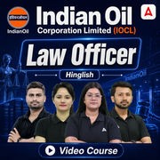 Indian Oil Corporation Limited (IOCL) | Law Officer | Video Course by Adda 247