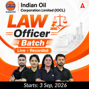 Indian Oil Corporation Limited (IOCL) | LAW Officer Batch | Live + Recorded By Adda247