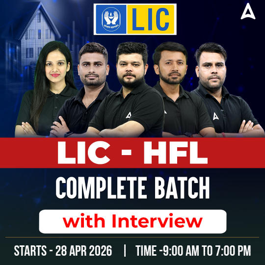 LIC - HFL Complete Batch with Interview | Online Live Classes by Adda 247