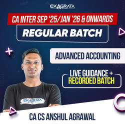 CA Intermediate Regular Course for Advanced Accounting Sep’25, Jan 26 & Onwards | Live Guidance + Recorded Batch by CA CS Anshul Agrawal