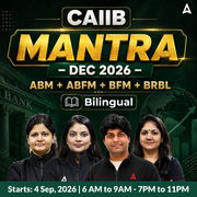 CAIIB MANTRA – DEC 2026 l ABM+ABFM+BFM+BRBL | Bilingual | Online Live Classes by Adda 247