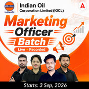 Indian Oil Corporation Limited (IOCL) | Marketing Officer Batch | Live + Recorded By Adda247