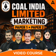 COAL INDIA LIMITED | MARKETING | PAPER 1 + PAPER 2 | Video Course by Adda 247