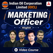 Indian Oil Corporation Limited (IOCL) | Marketing Officer | Video Course by Adda 247