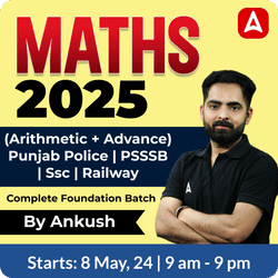 Ankush Maths 2025 | Complete Foundation Batch ( Arithmetic + Advance) Punjab Police | PSSSB | Ssc | Railway | Bilingual | Online Live Classes by Adda 247