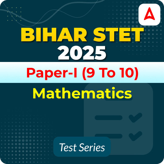 Bihar STET Paper I Mathematics Mock Test 2025