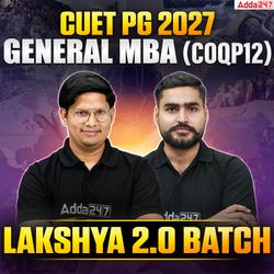 Lakshya 2.0 Batch | CUET PG 2027 MBA (COQP12)