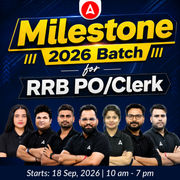 Milestone 2026 Batch for RRB PO/Clerk | Online Live Classes by Adda 247