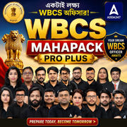 WBCS Mahapack Pro Plus | Complete preparation for WBCS exam (Prelims+ mains+ Interview) | Online Live Classes by Adda247