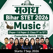 मगध | Bihar STET 2026 | Music (Paper-1 & Paper-2: Class 9th to 12th) Complete Batch 2026 | Online Live Classes by Adda 247