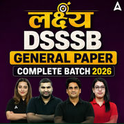 लक्ष्य | DSSSB General Paper Complete Batch 2026 | Online Live by Adda247